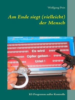 cover image of Am Ende siegt (vielleicht) der Mensch